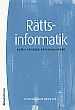 Omslaget till Rättsinformatik &ndash; Juridiken i det digitala informationssamhället