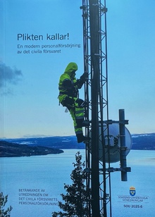 Omslaget till Plikten kallar! En modern personalförsörjning av det civila försvaret