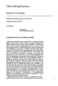Utkast till lagrådsremiss Register för viss forskning
